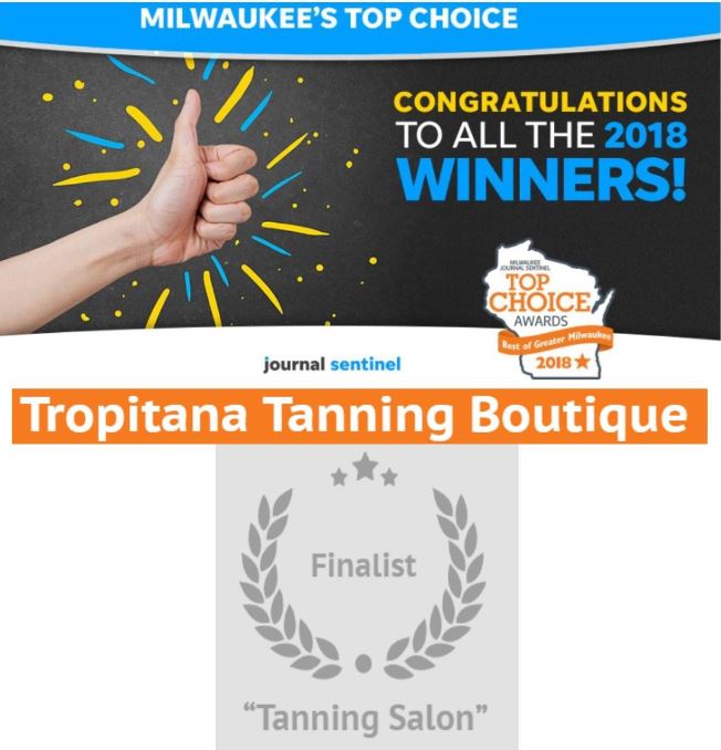 Tropitana Tanning Delafield WI Milwaukee Top Choice Awards 2018 Winner